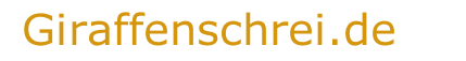 Giraffenschrei.de